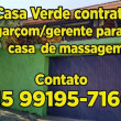 Casa Verde contratando gerente e garçom  e meninas!!!