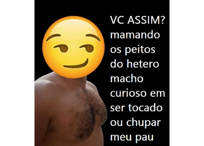 SO RECIFE😁😁ACARICIANDO E MAMANDO OS PEITOS PELUDOS DO HETERO MACHÃO CURIOSO EM SER TOCADO OU CHUPAR MEU PAU😁😁