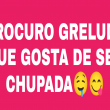 CHUPO MULHER GRELUDA QUE QUER SER CHUPADA ATÉ GOZAR