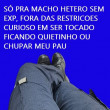 SO RECIFE😁😁VC CARA MACHAO HETERO CASADO NINGUEM DESCONFIA MAS VC CURIOSO CHUPAR MEU PAU😁😁